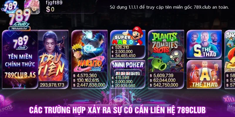 Bất kỳ tình huống phát sinh nào nên liên hệ 789CLUB sớm