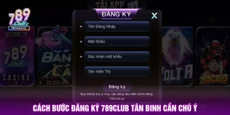 Cách bước đăng ký 789club tân binh cần chú ý